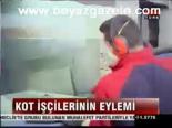 Kot İşçilerinin Eylemi