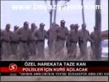 Özel Harekata Taze Kan