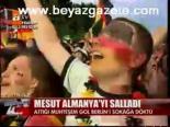 Mesut Almanya'yı Salladı