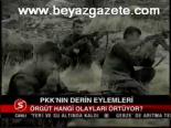 Pkk'nın Derin Eylemleri