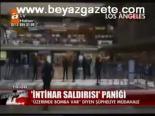 İntihar Saldırısı Paniği