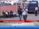 İstanbul Halkalı'daki Saldırı