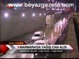 Marmara'da Yağış Can Aldı
