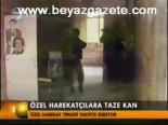 Özel Harekatçılara Taze Kan