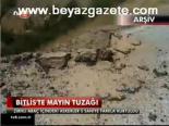 Bitlis'te Mayın Tuzağı
