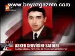 Asker Servisine Saldırı