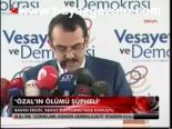 Özal'ın Ölümü Şüpheli
