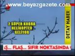 2 Süper Kobra Helikopter Geliyor