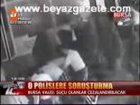 O Polislere Soruşturma