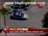 Polis Affetmedi