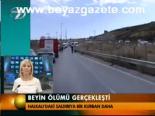 Beyin Ölümü Gerçekleşti