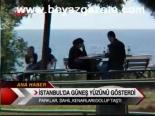 İstanbul'da Güneş Yüzünü Gösterdi