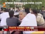 Trafik Terörü Tam Gaz