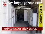 Hainlere Göre İyilik De Suç