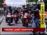 Teröre Lanet Konvoyu