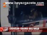 Erdoğan- Obama Baş Başa