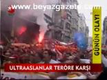 Ultraaslanlar Teröre Karşı