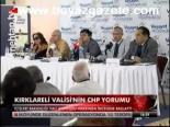 Kırklareli Valisi'nin Chp Yorumu