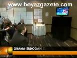 Obama- Erdoğan Zirvesi