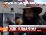 Metal Fırtına Sürüyor