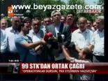 99 Stk'dan Ortak Çağrı
