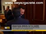 Esad'dan Brezilya'ya Çağrı