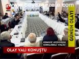 Olay Vali Konuştu