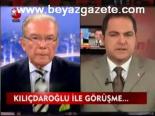 Kılıçdaroğlu İle Görüşme