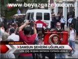 Samsun Şehidini Uğurladı
