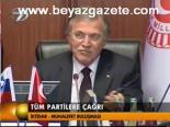 Tüm Partilere Çağrı