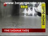 Yine Sağanak Yağış