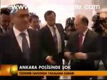Ankara Polisine Şok