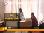 Sbs Kalkıyor