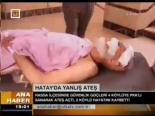 Hatay'da Yanlış Ateş