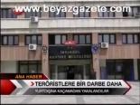 Teröristlere Bir Darbe Daha