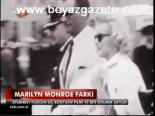 Marılyn Monroe Farkı
