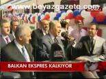 Balkan Ekspres Kalkıyor