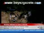 Bosna Hersek'te Toplu Mezar