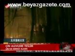 Çin Alevlere Teslim