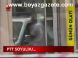 Ptt Soyuldu