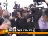 Gül'ün Oğlu Rekor Kırdı