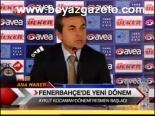 Fenerbahçe'de Yeni Dönem