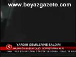 Bakırköy Başsavcılığı Soruşturma Açtı