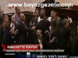 Knesset'te Kavga
