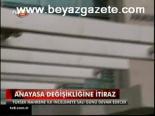 Anayasa Değişikliğine İtiraz