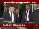 Barzani Ankara'da