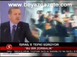 İsrail'e Tepki Sürüyor