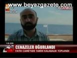 Cenazeler Uğurlandı