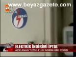 Elektirik İndirimi İptal