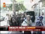 Adliye'den Müjde Cıkmadı